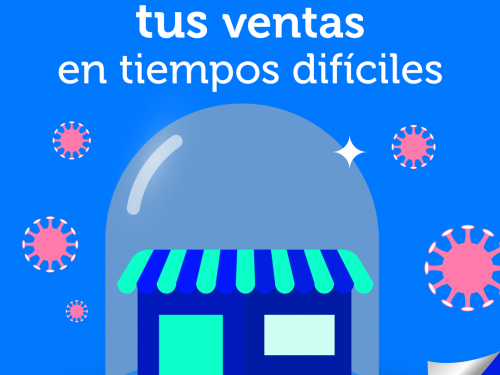 Opciones para reactivar tus ventas en tiempos difíciles